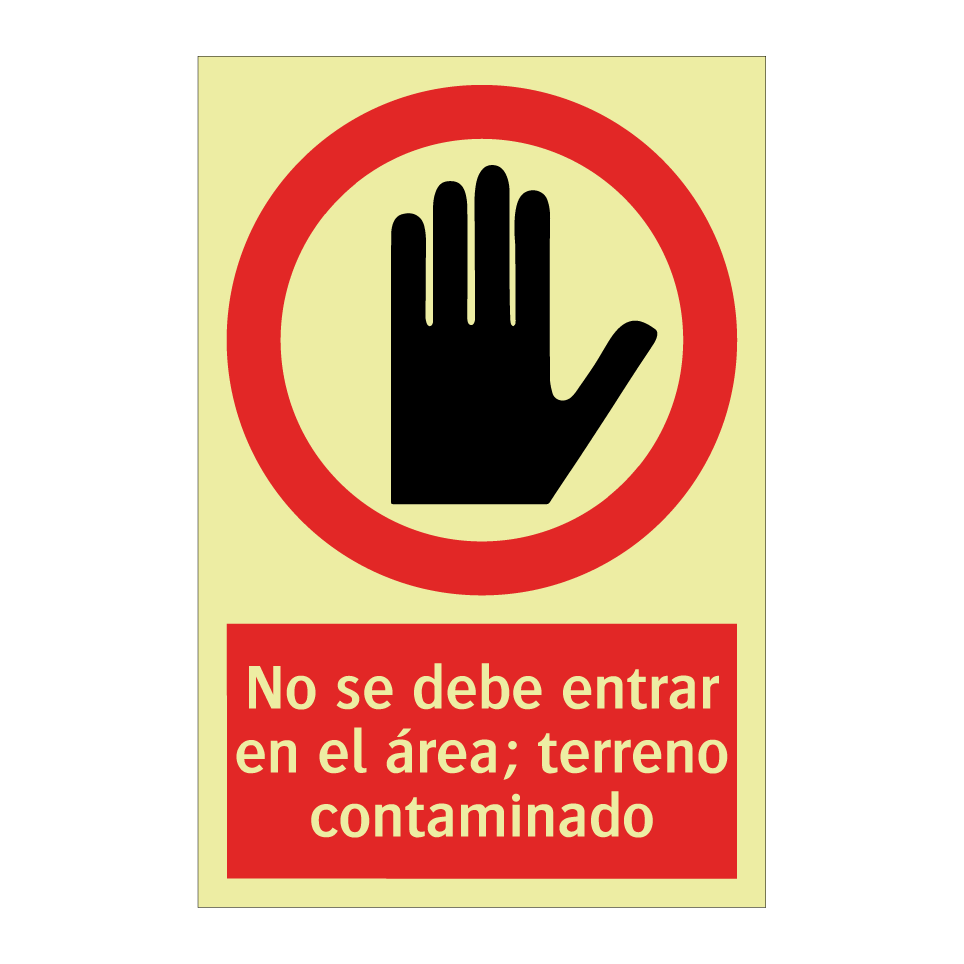 No se debe entrar en el área; terreno contaminado