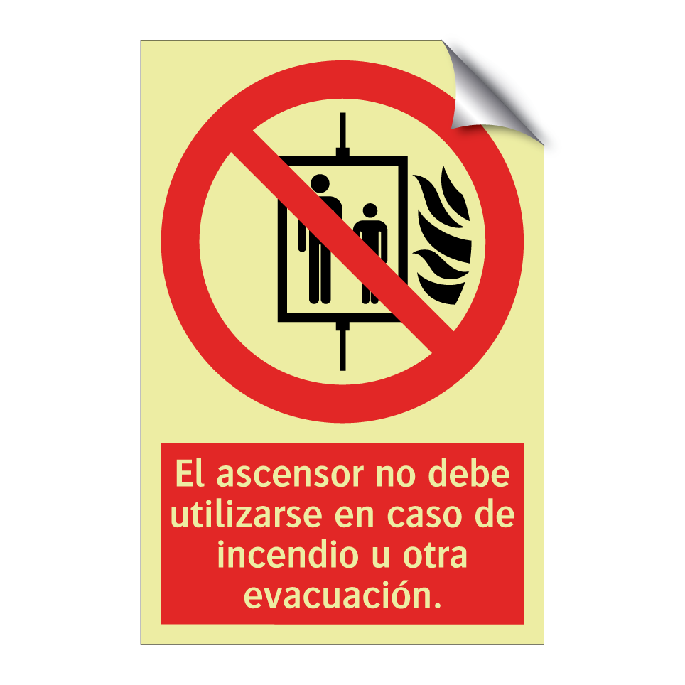 El ascensor no debe utilizarse en caso de incendio u otra evacuación.