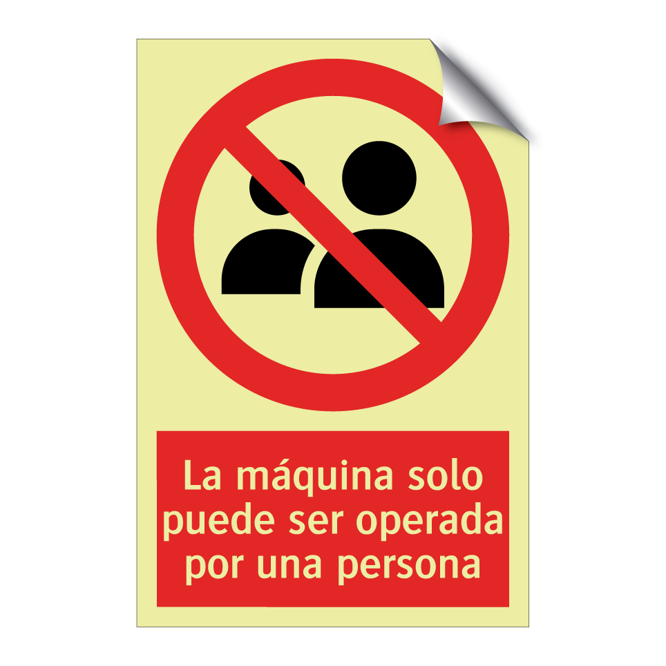 La máquina solo puede ser operada por una persona