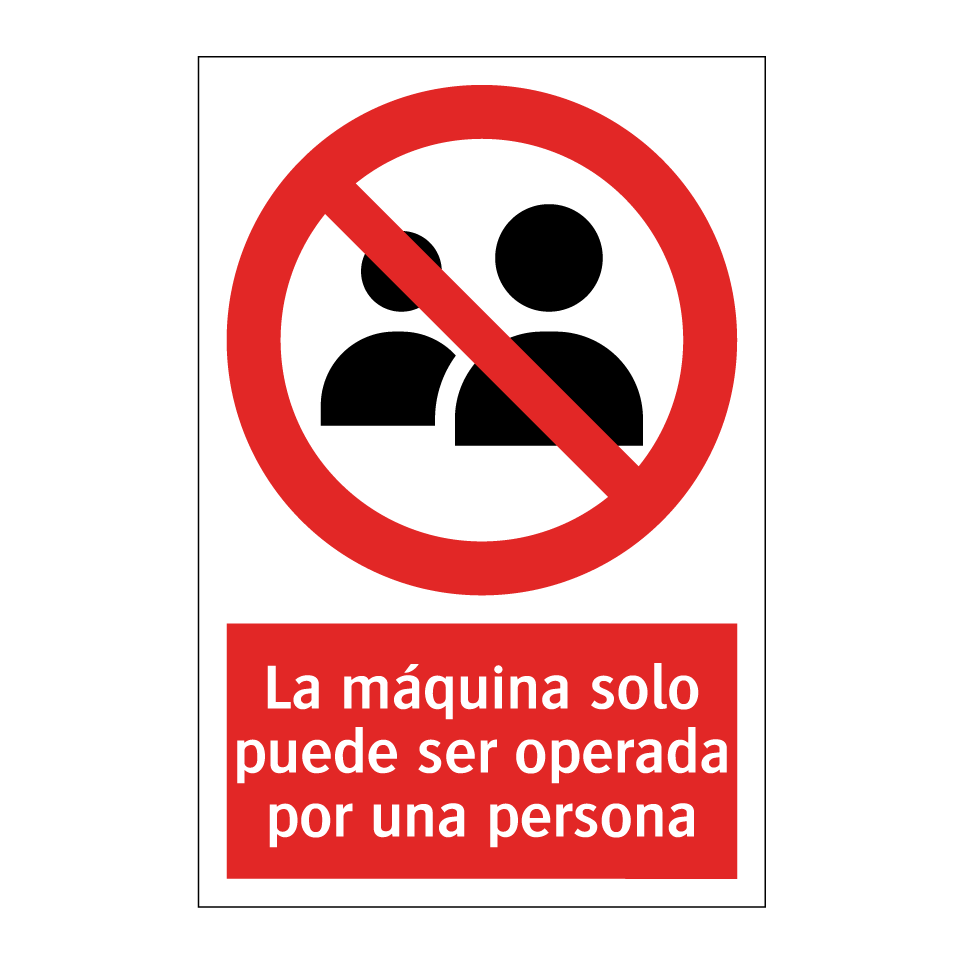 La máquina solo puede ser operada por una persona