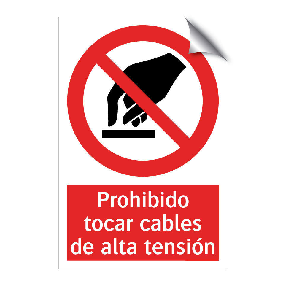 Prohibido tocar cables de alta tensión