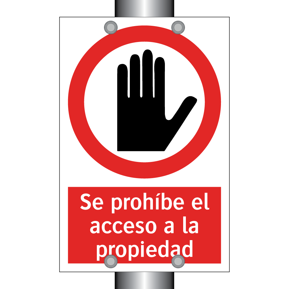 Se prohíbe el acceso a la propiedad