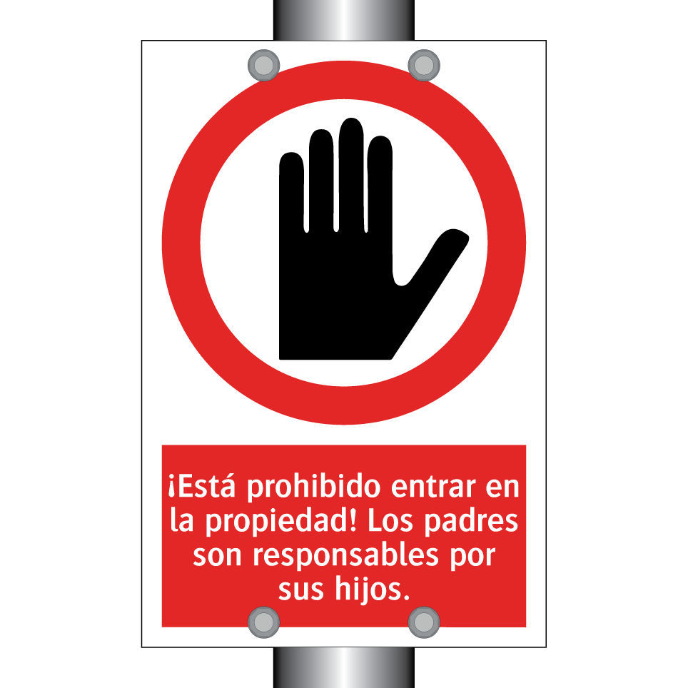 ¡Está prohibido entrar en la propiedad! Los padres son responsables por sus hijos.
