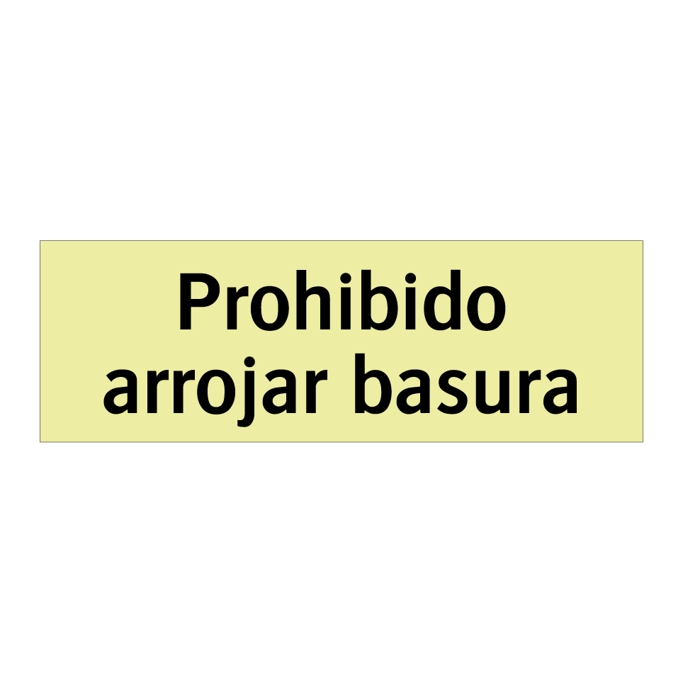 Prohibido arrojar basura