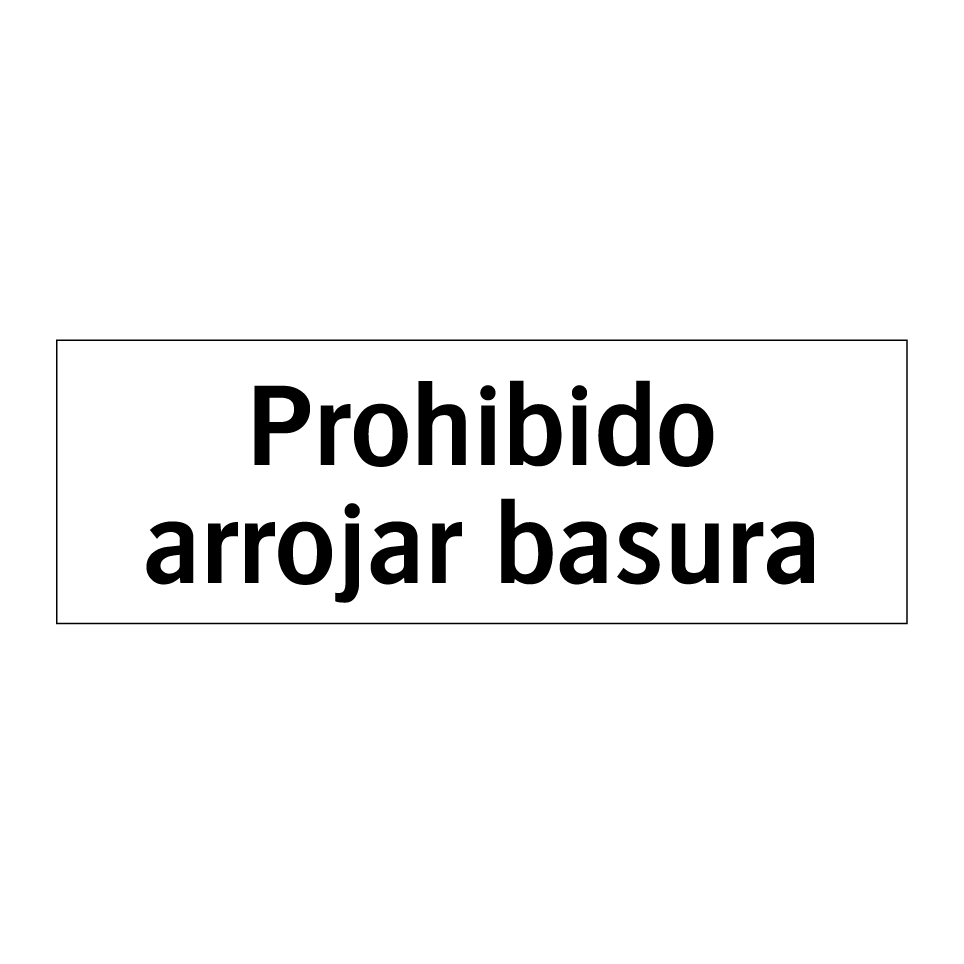 Prohibido arrojar basura