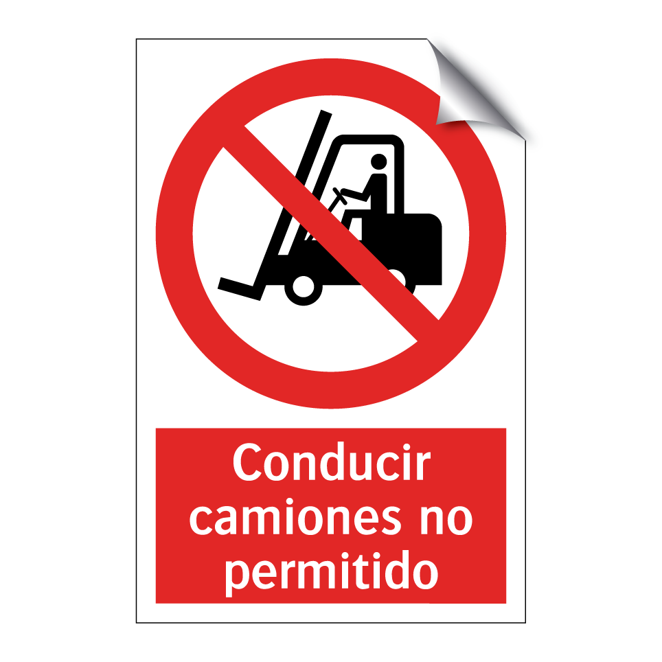 Conducir camiones no permitido