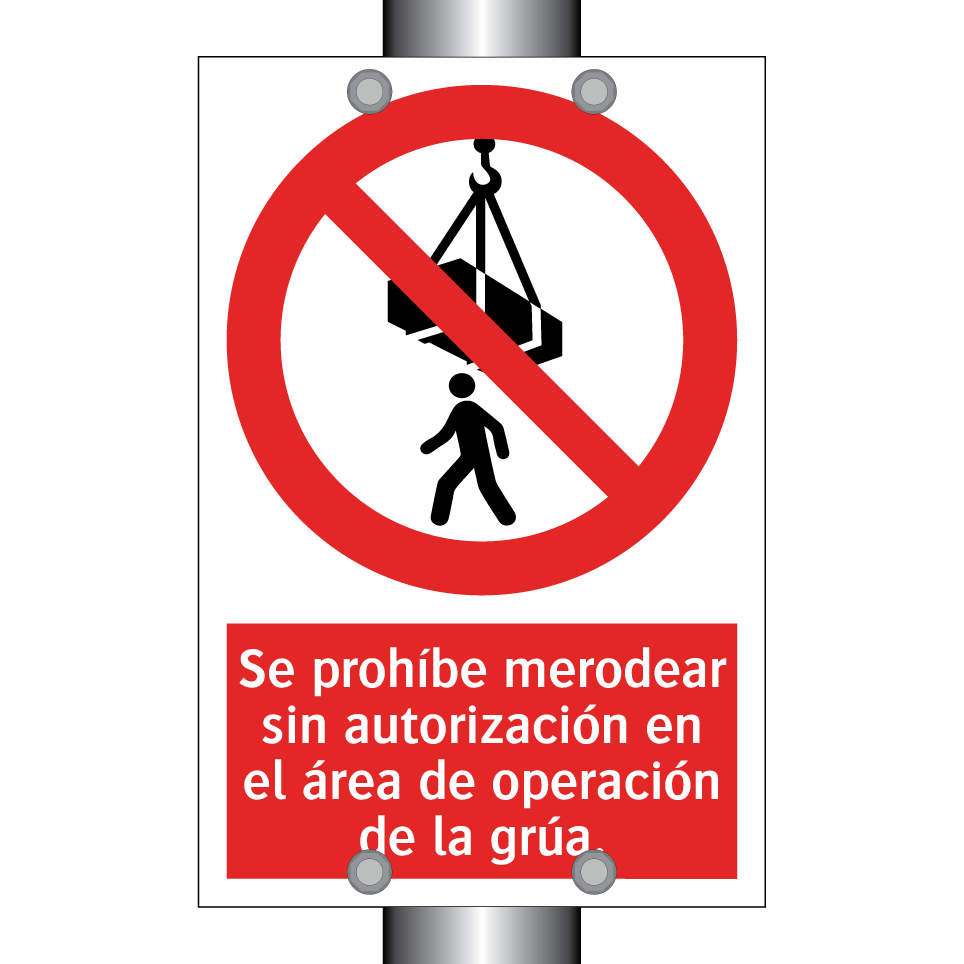 Se prohíbe merodear sin autorización en el área de operación de la grúa.