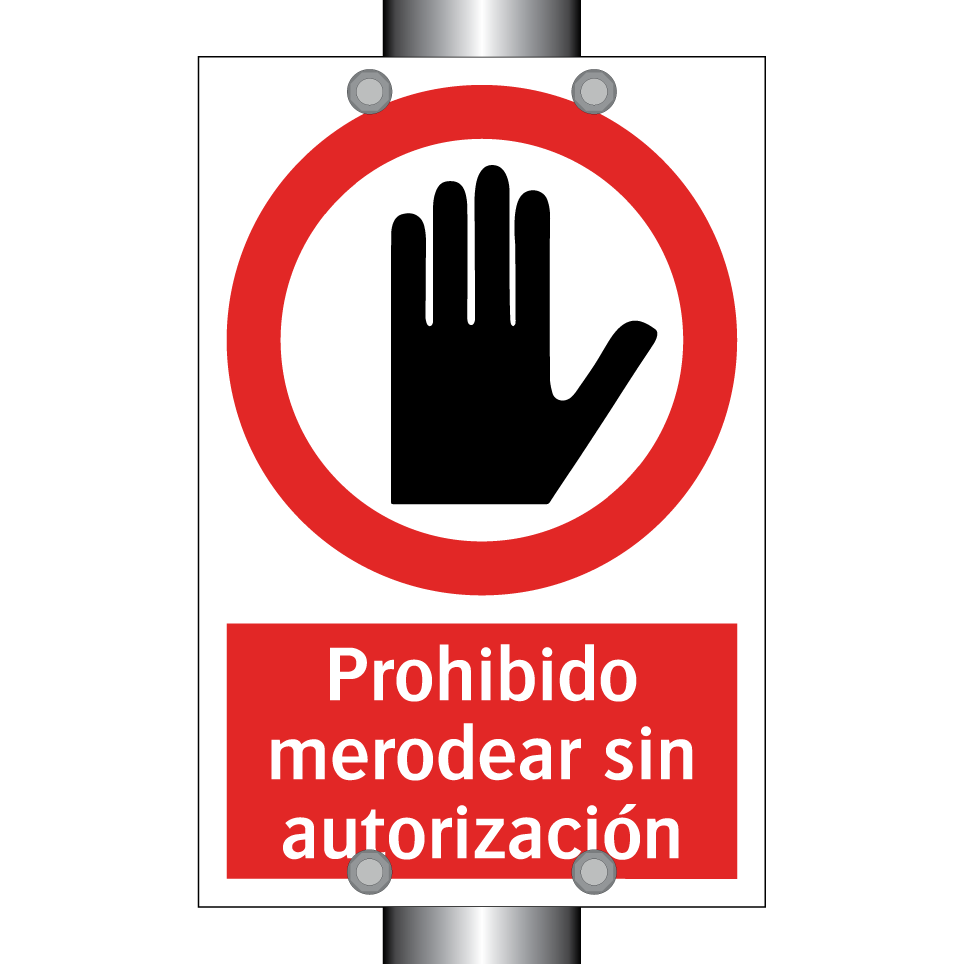 Prohibido merodear sin autorización