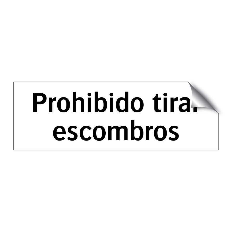 Prohibido tirar escombros