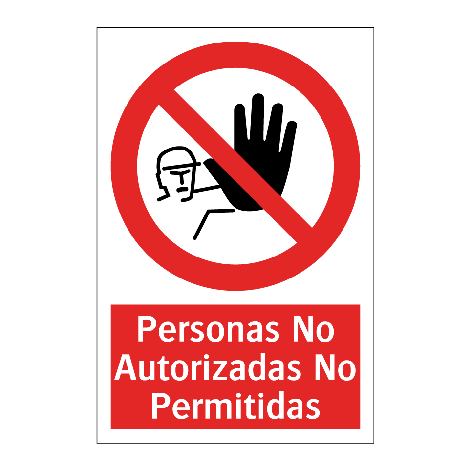 Personas No Autorizadas No Permitidas