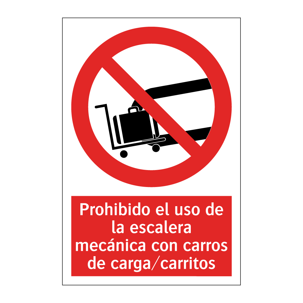 Prohibido el uso de la escalera mecánica con carros de carga/carritos