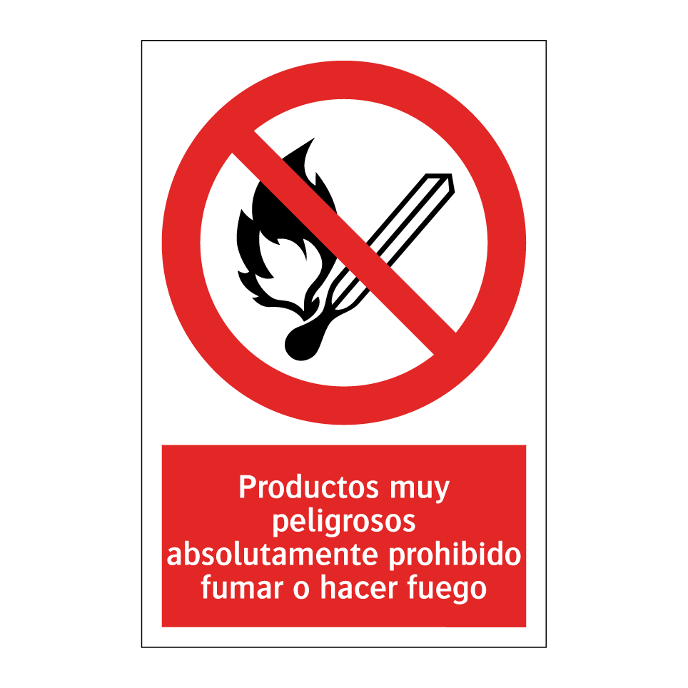 Productos muy peligrosos absolutamente prohibido fumar o hacer fuego