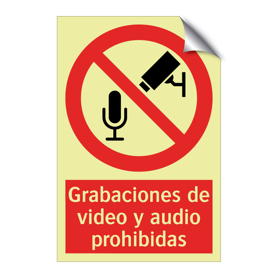 Grabaciones de video y audio prohibidas