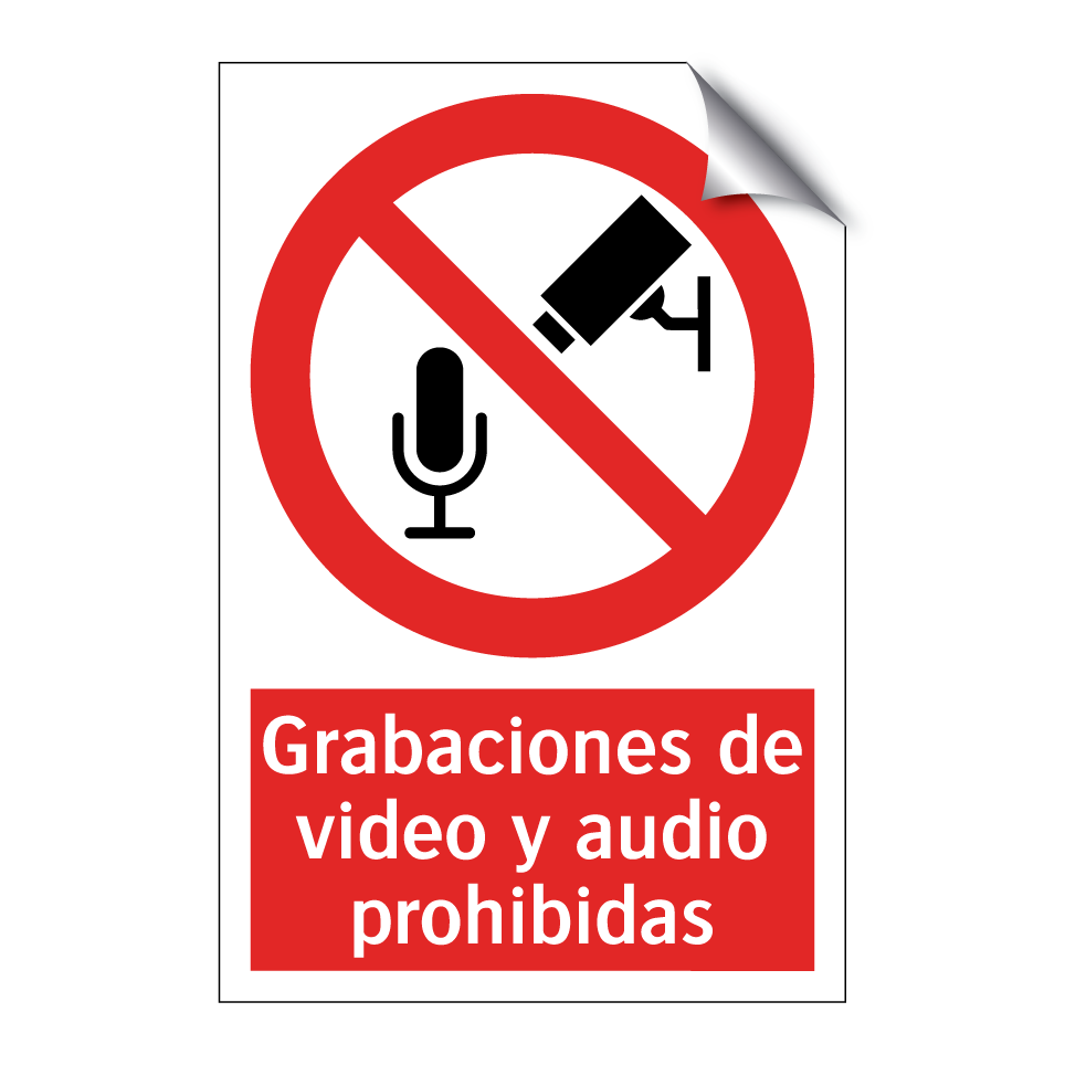 Grabaciones de video y audio prohibidas