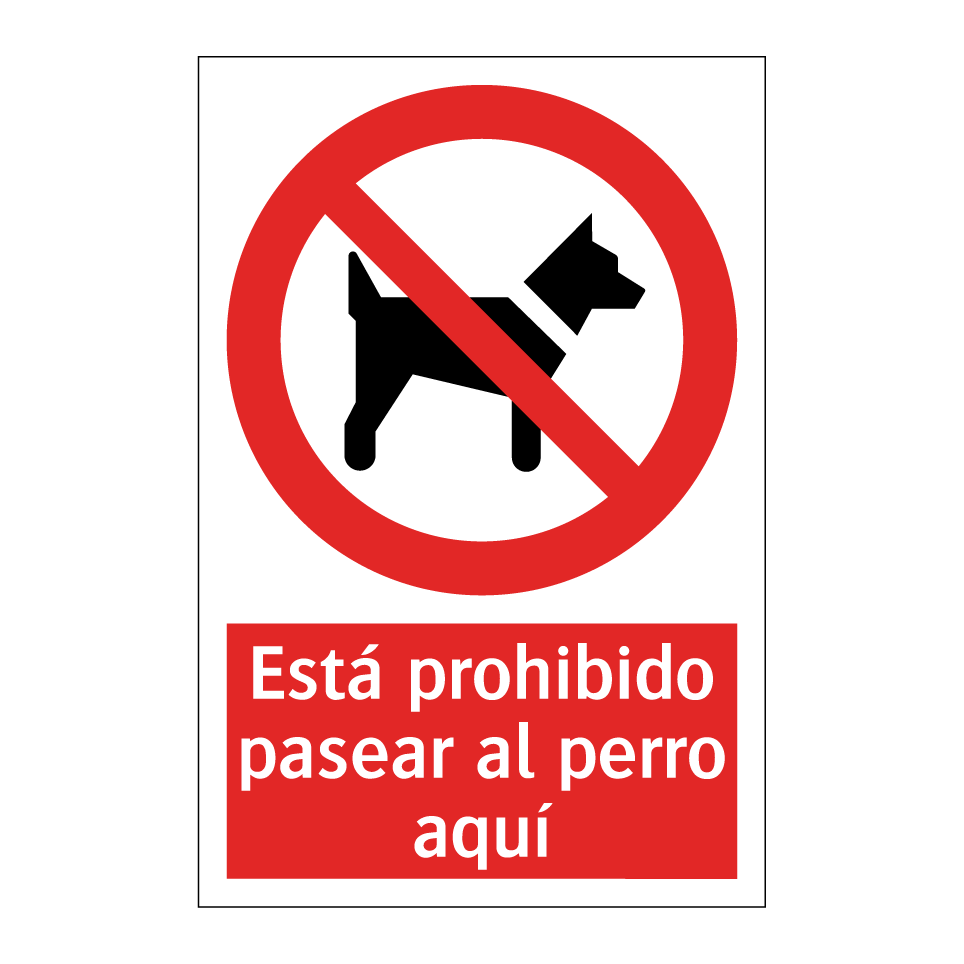 Está prohibido pasear al perro aquí