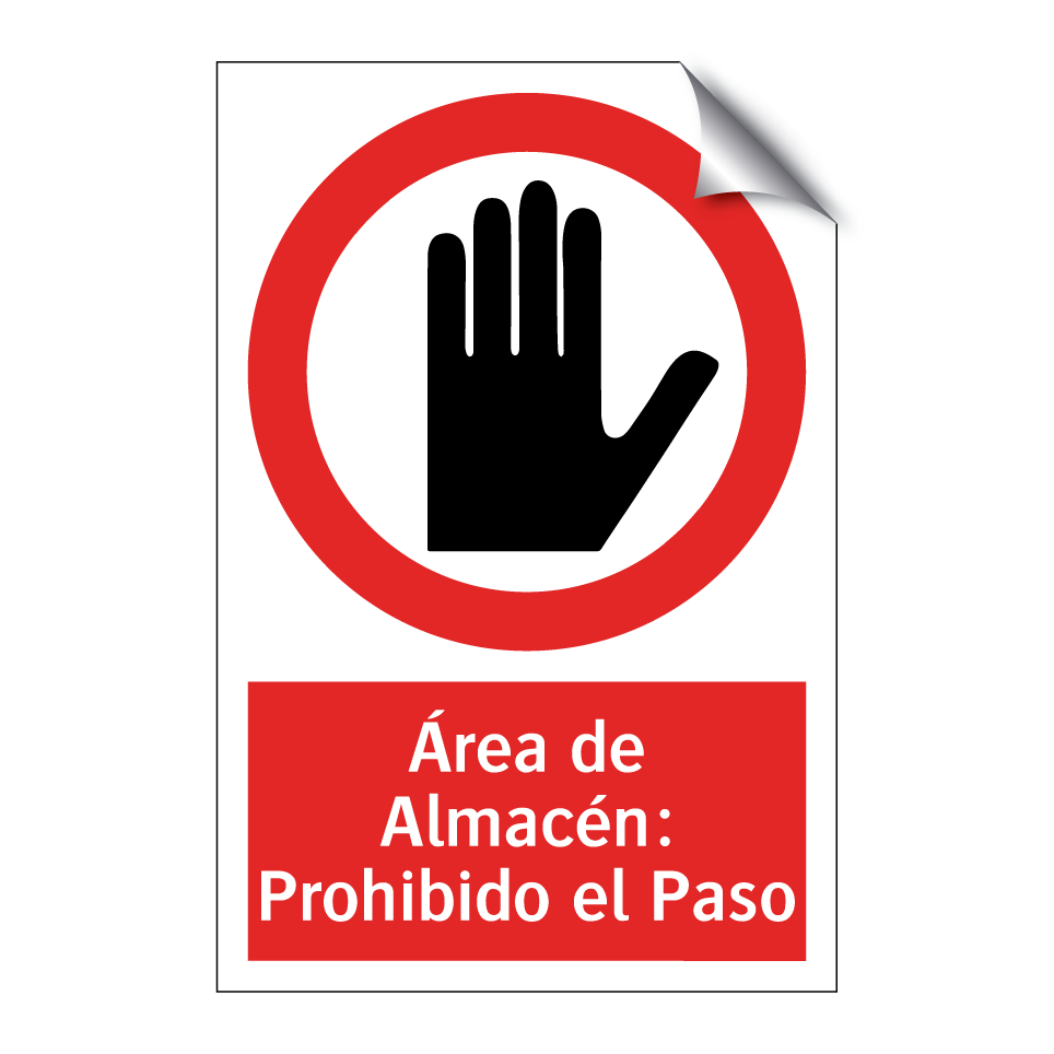 Área de Almacén: Prohibido el Paso