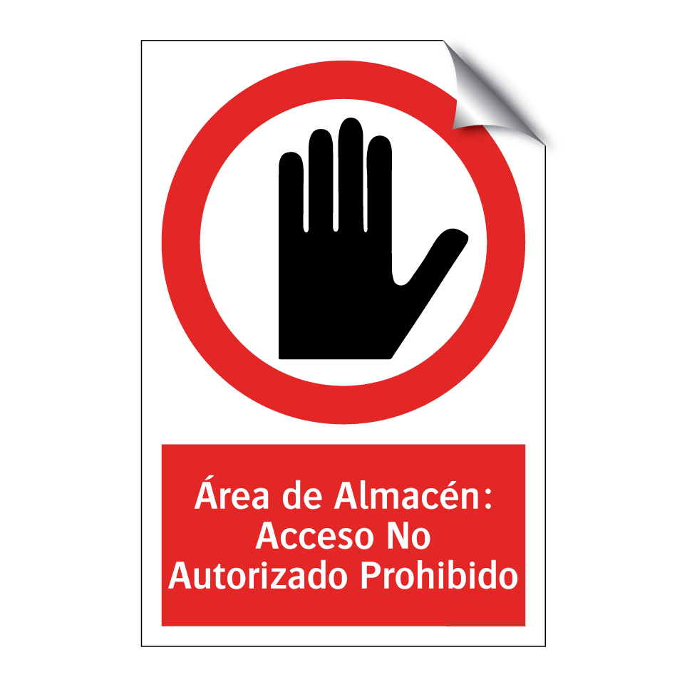 Área de Almacén: Acceso No Autorizado Prohibido