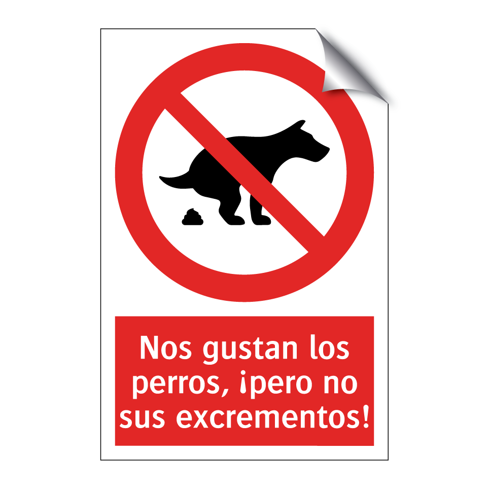 Nos gustan los perros, ¡pero no sus excrementos!