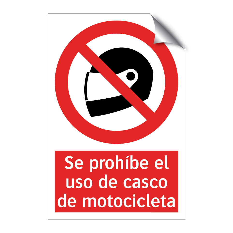 Se prohíbe el uso de casco de motocicleta