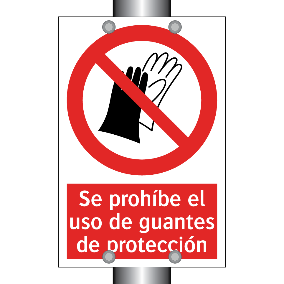 Se prohíbe el uso de guantes de protección