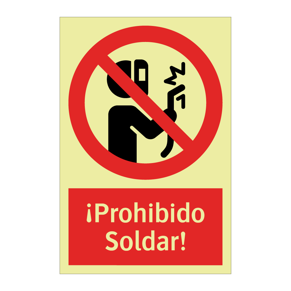 ¡Prohibido Soldar!