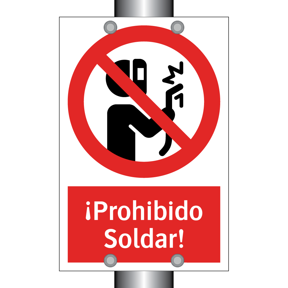 ¡Prohibido Soldar!