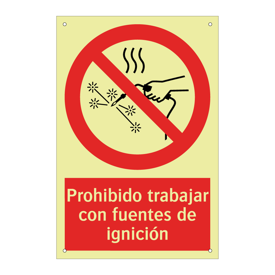 Prohibido trabajar con fuentes de ignición