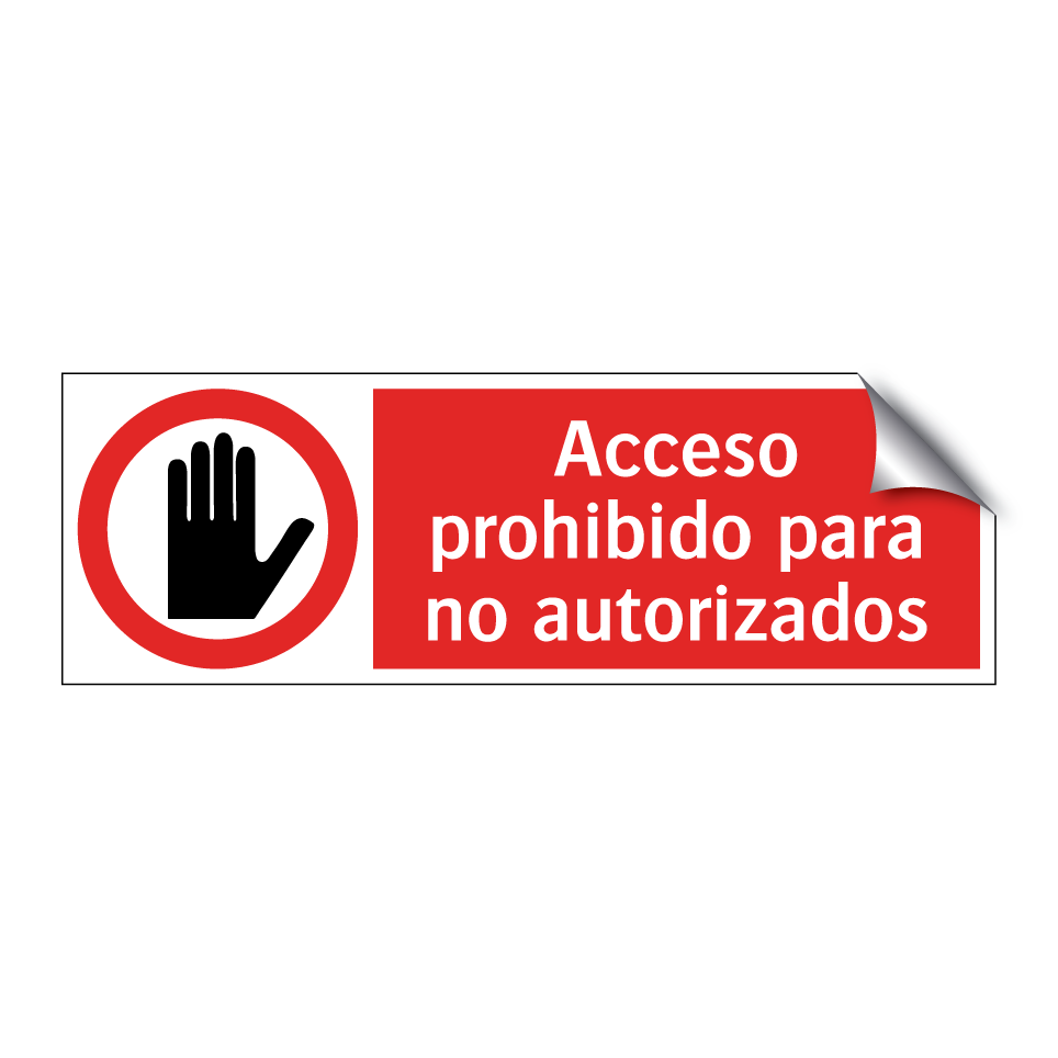 Acceso prohibido para no autorizados