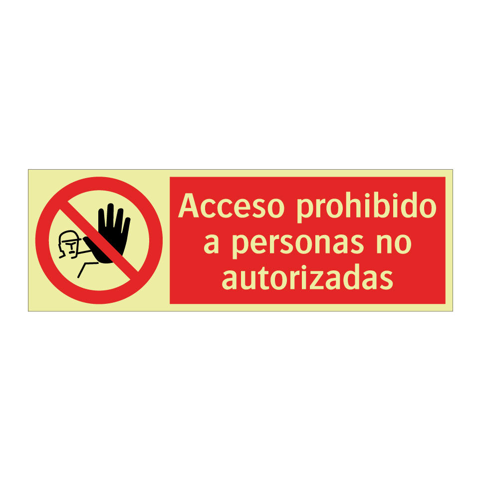 Acceso prohibido a personas no autorizadas