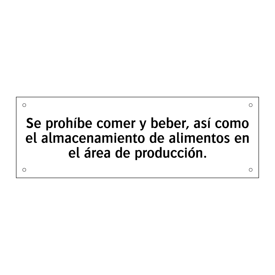 Se prohíbe comer y beber, así como el almacenamiento de alimentos en el área de producción.