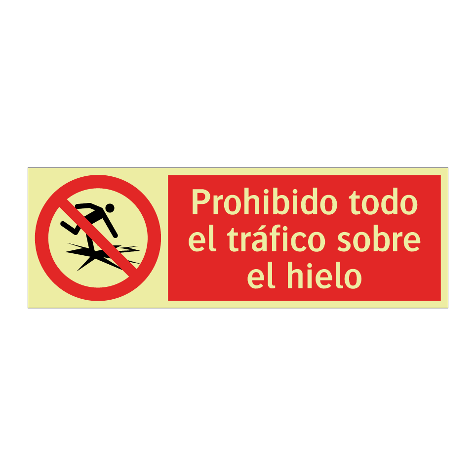 Prohibido todo el tráfico sobre el hielo