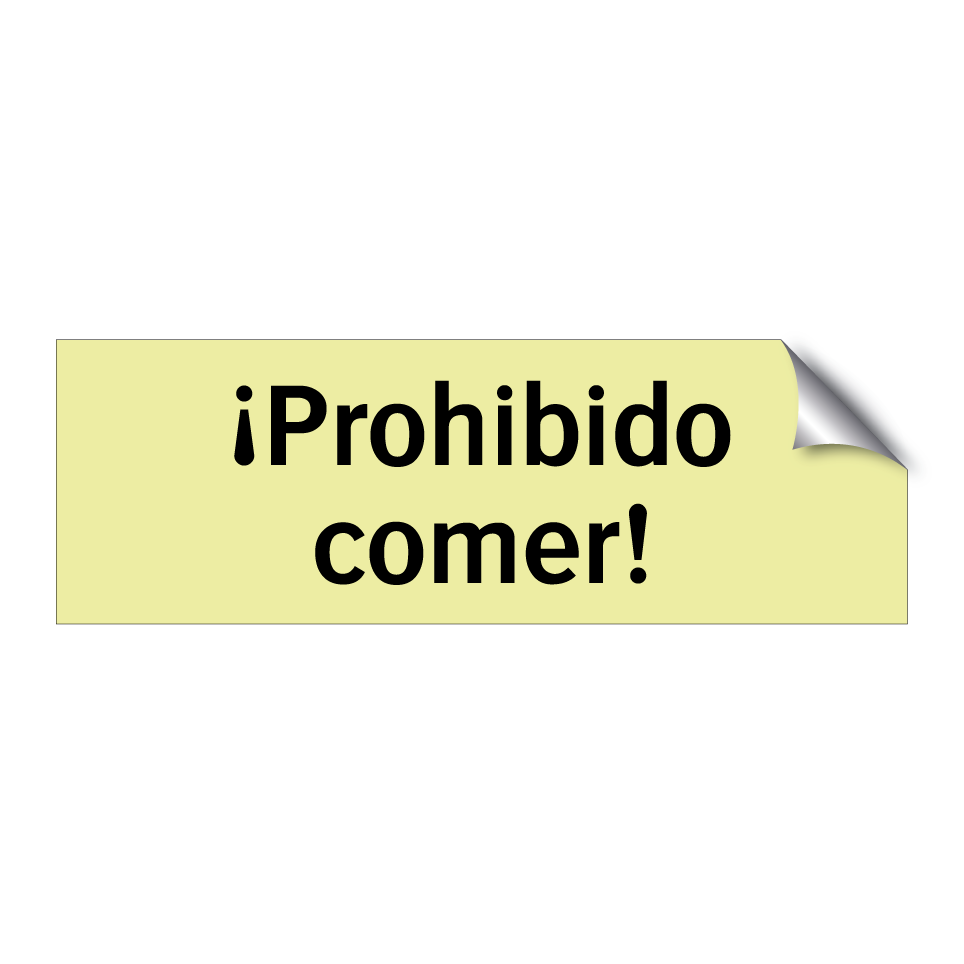 ¡Prohibido comer!