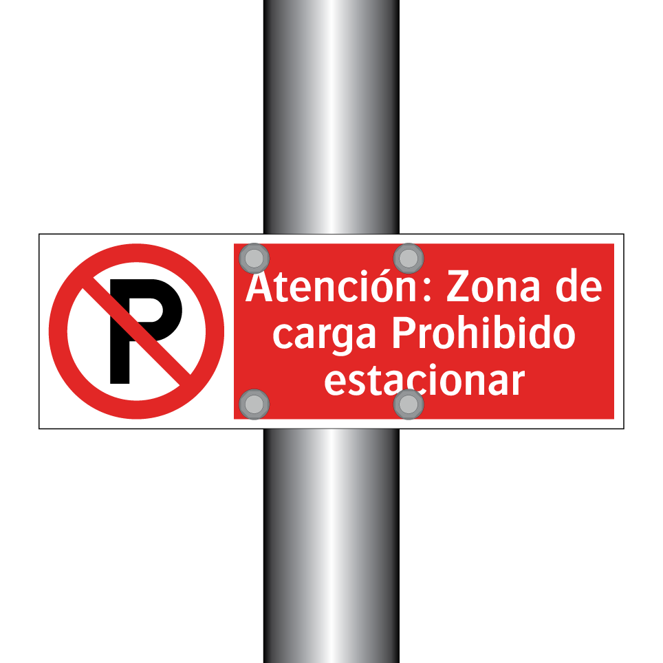 Atención: Zona de carga Prohibido estacionar