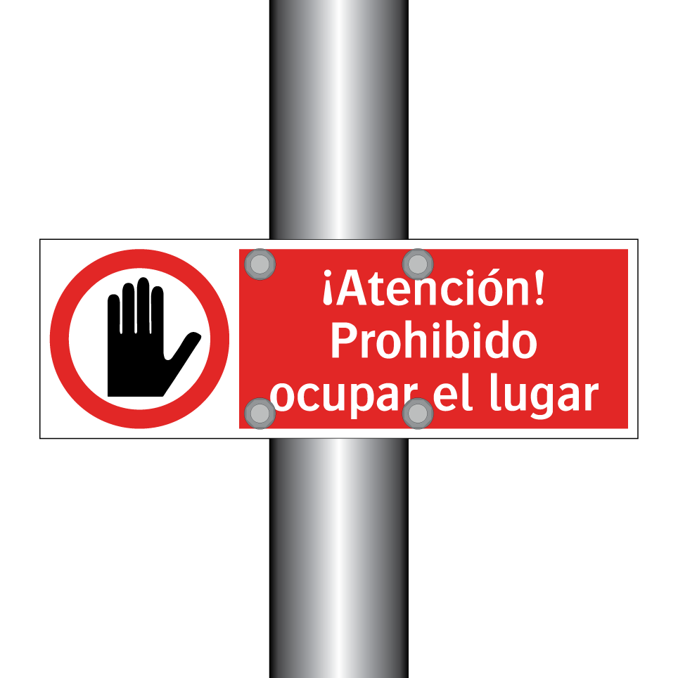 ¡Atención! Prohibido ocupar el lugar