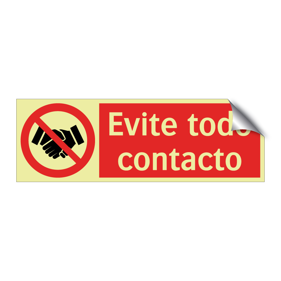 Evite todo contacto