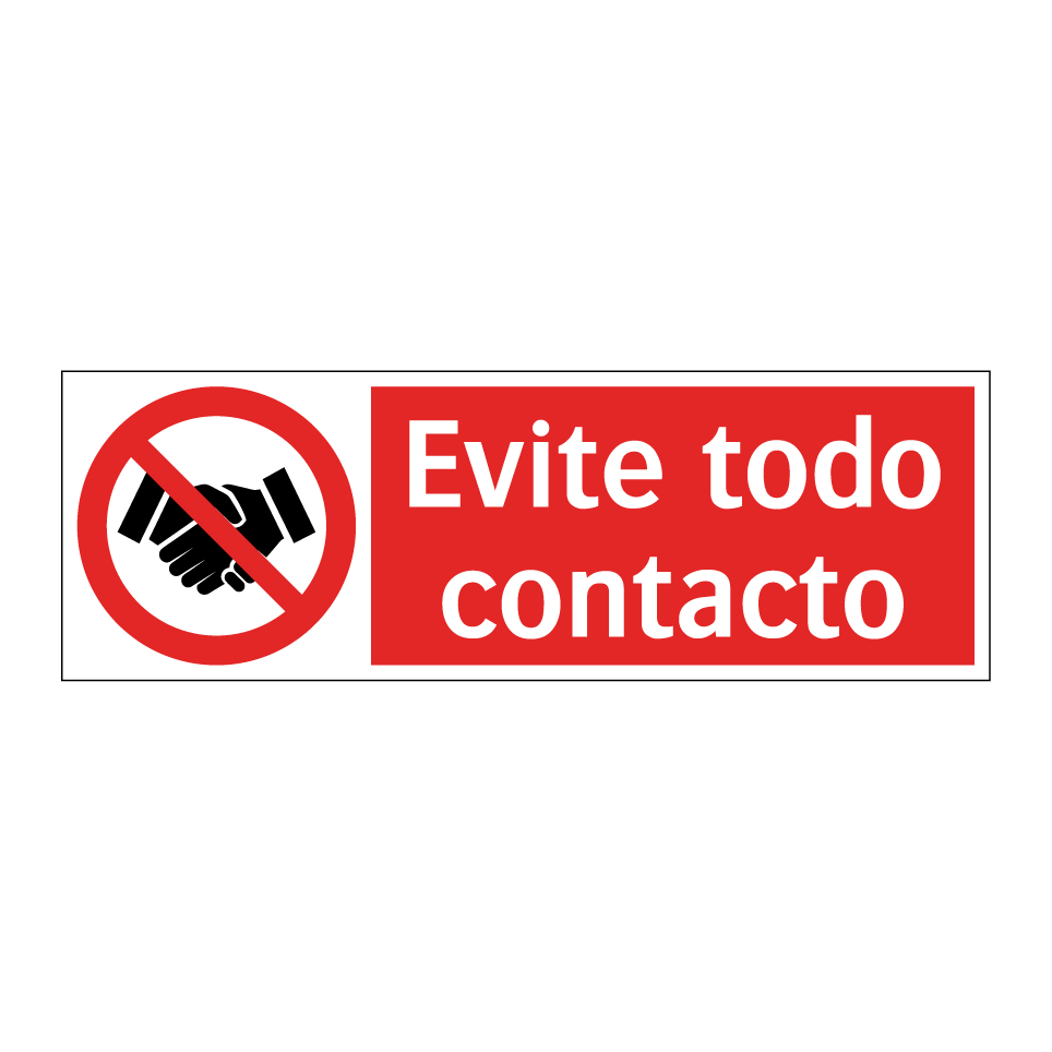 Evite todo contacto