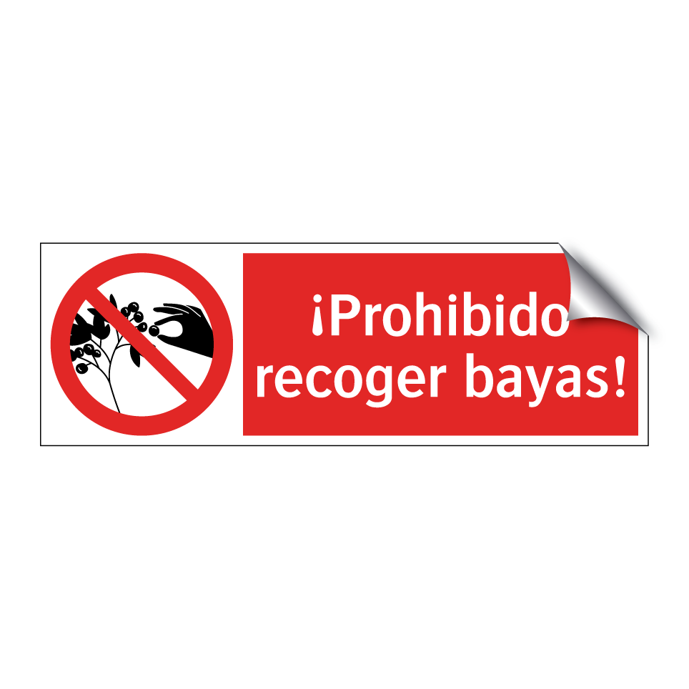 ¡Prohibido recoger bayas!