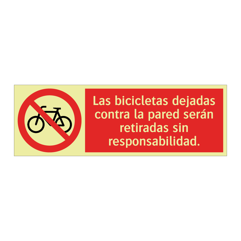 Las bicicletas dejadas contra la pared serán retiradas sin responsabilidad.