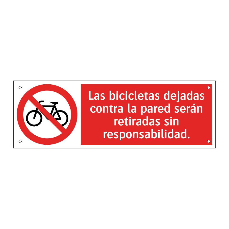 Las bicicletas dejadas contra la pared serán retiradas sin responsabilidad.