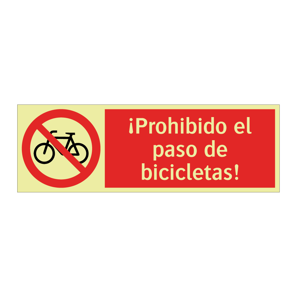 ¡Prohibido el paso de bicicletas!