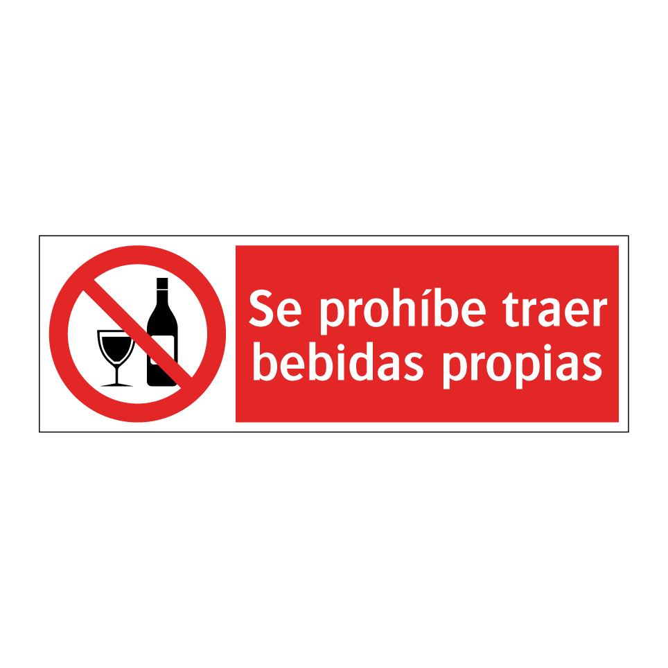 Se prohíbe traer bebidas propias