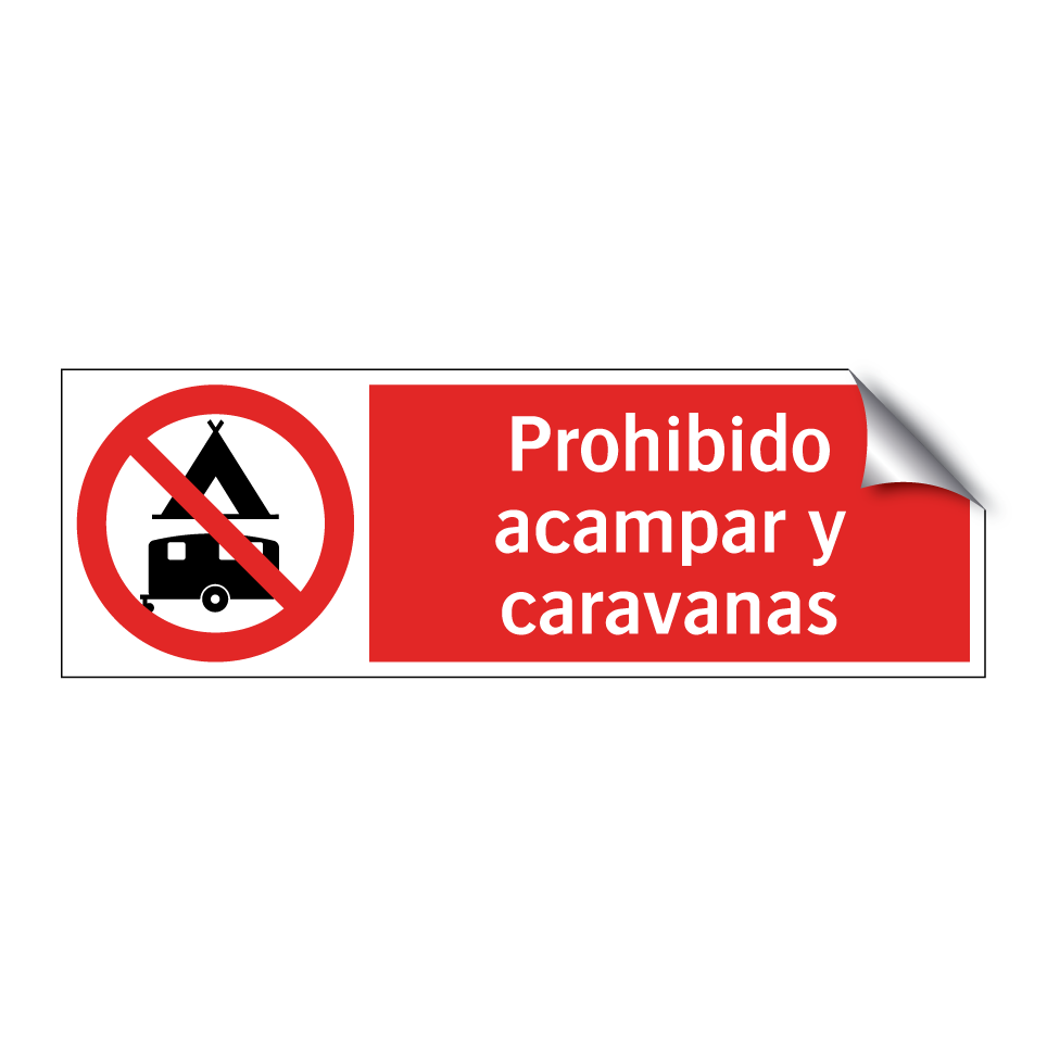 Prohibido acampar y caravanas