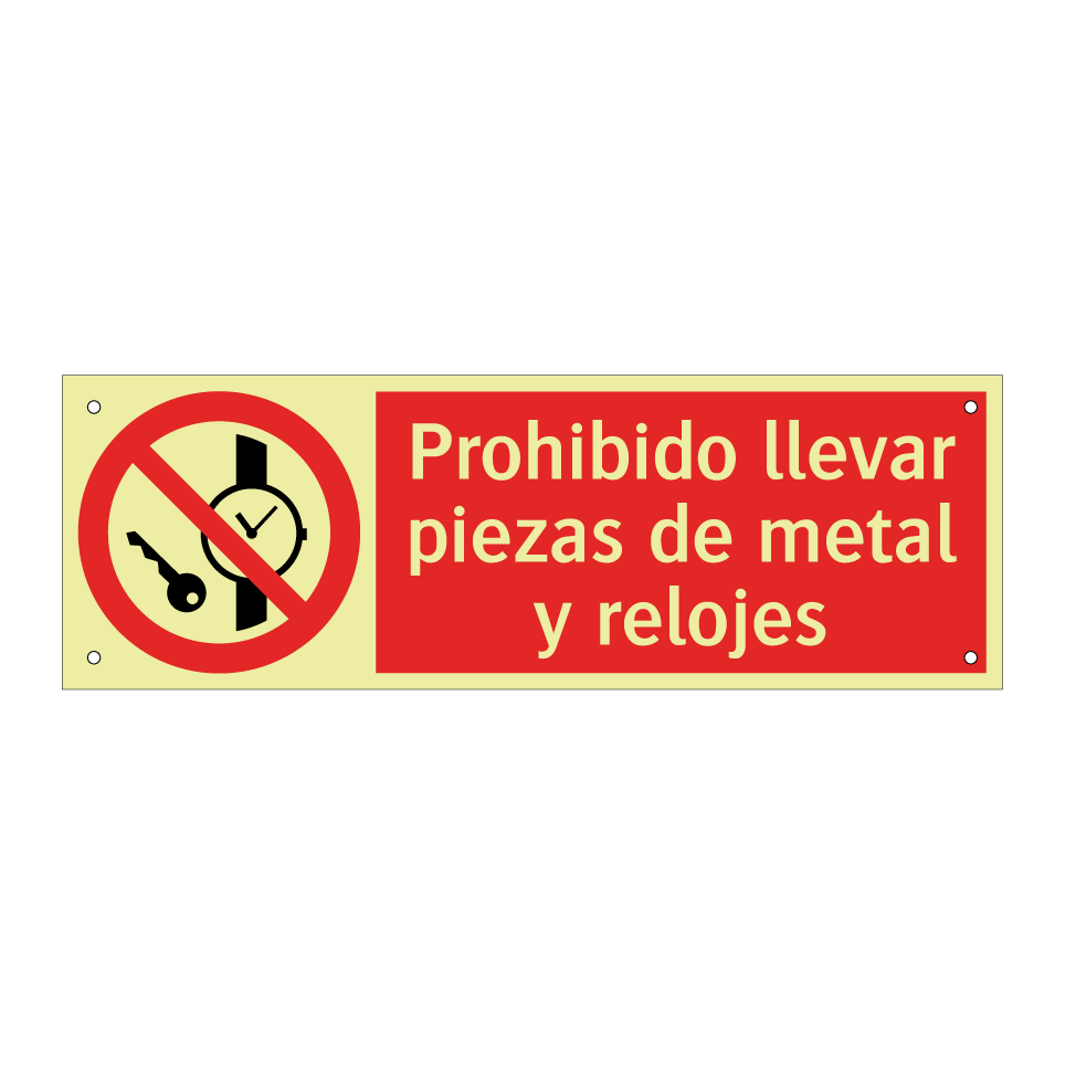 Prohibido llevar piezas de metal y relojes