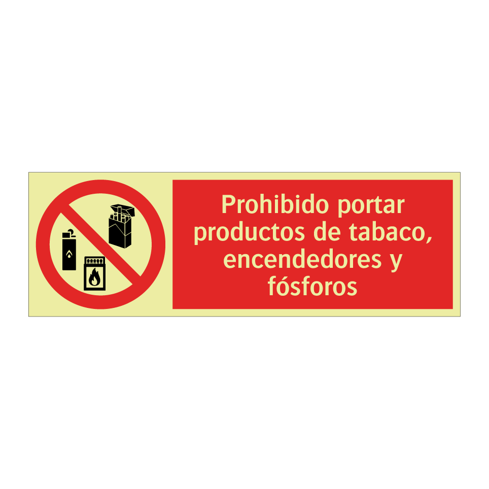 Prohibido portar productos de tabaco, encendedores y fósforos