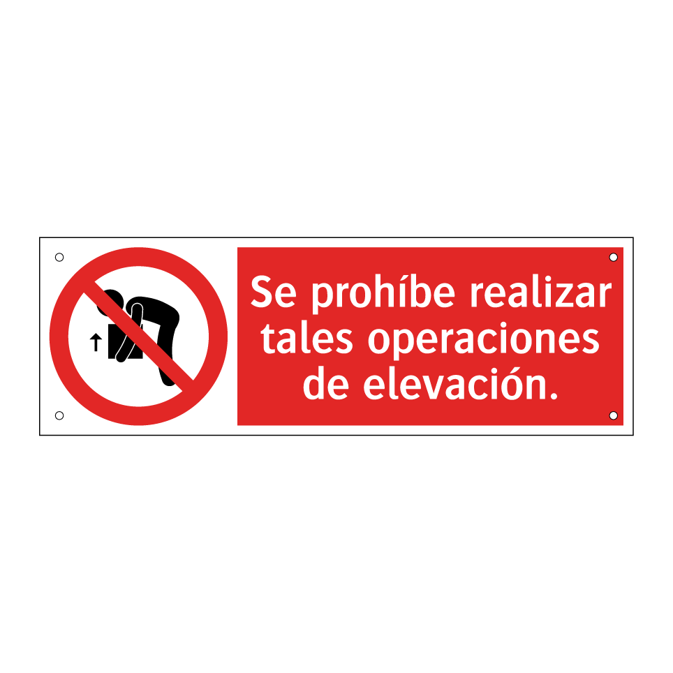 Se prohíbe realizar tales operaciones de elevación.