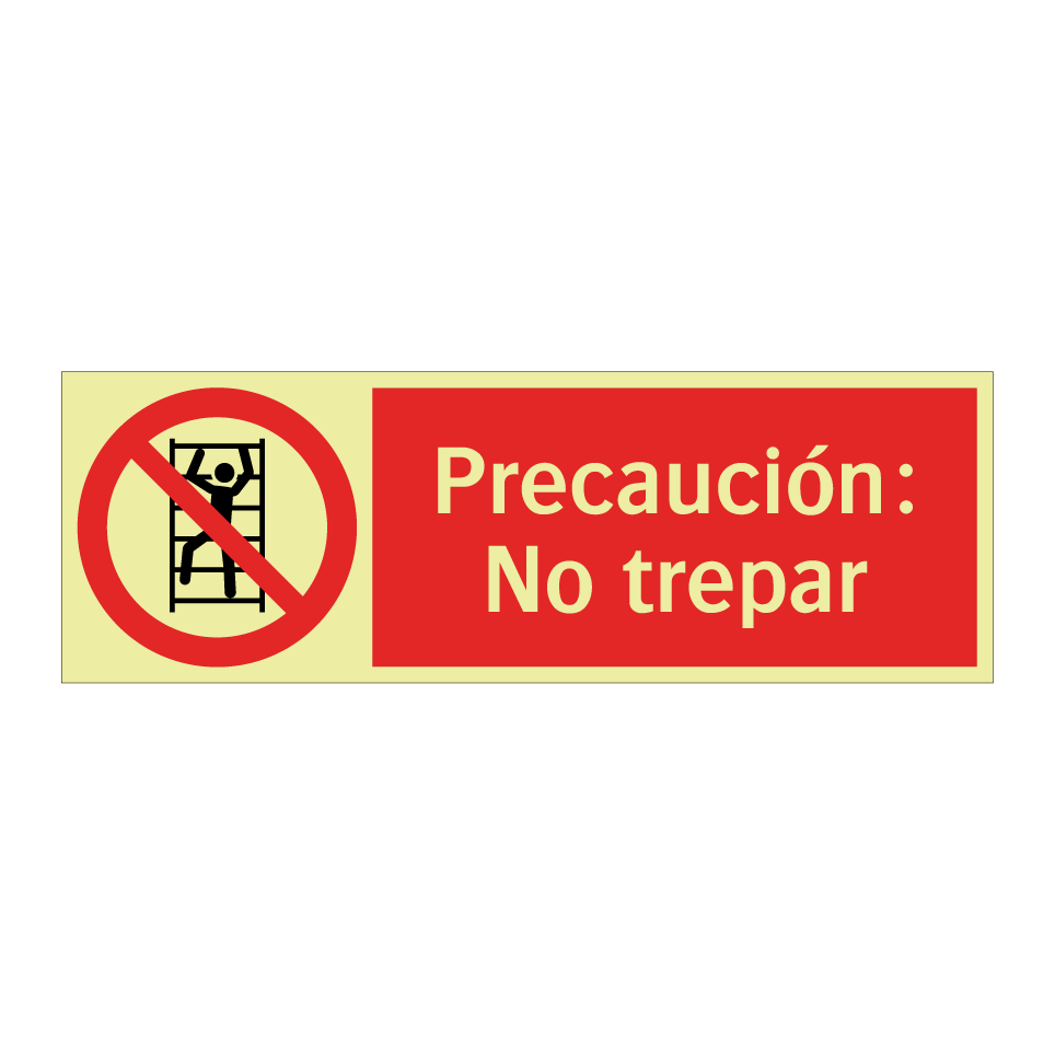 Precaución: No trepar