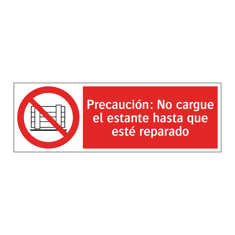 Precaución: No cargue el estante hasta que esté reparado