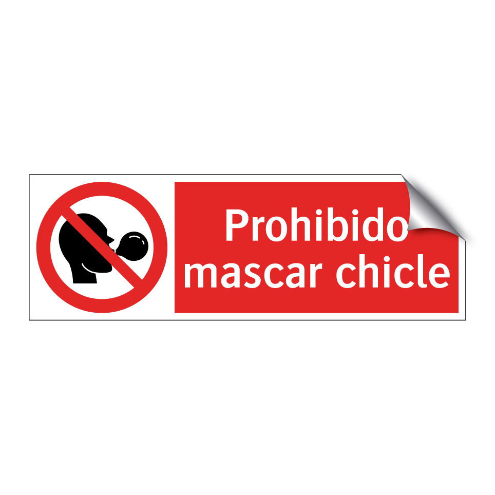 Prohibido mascar chicle