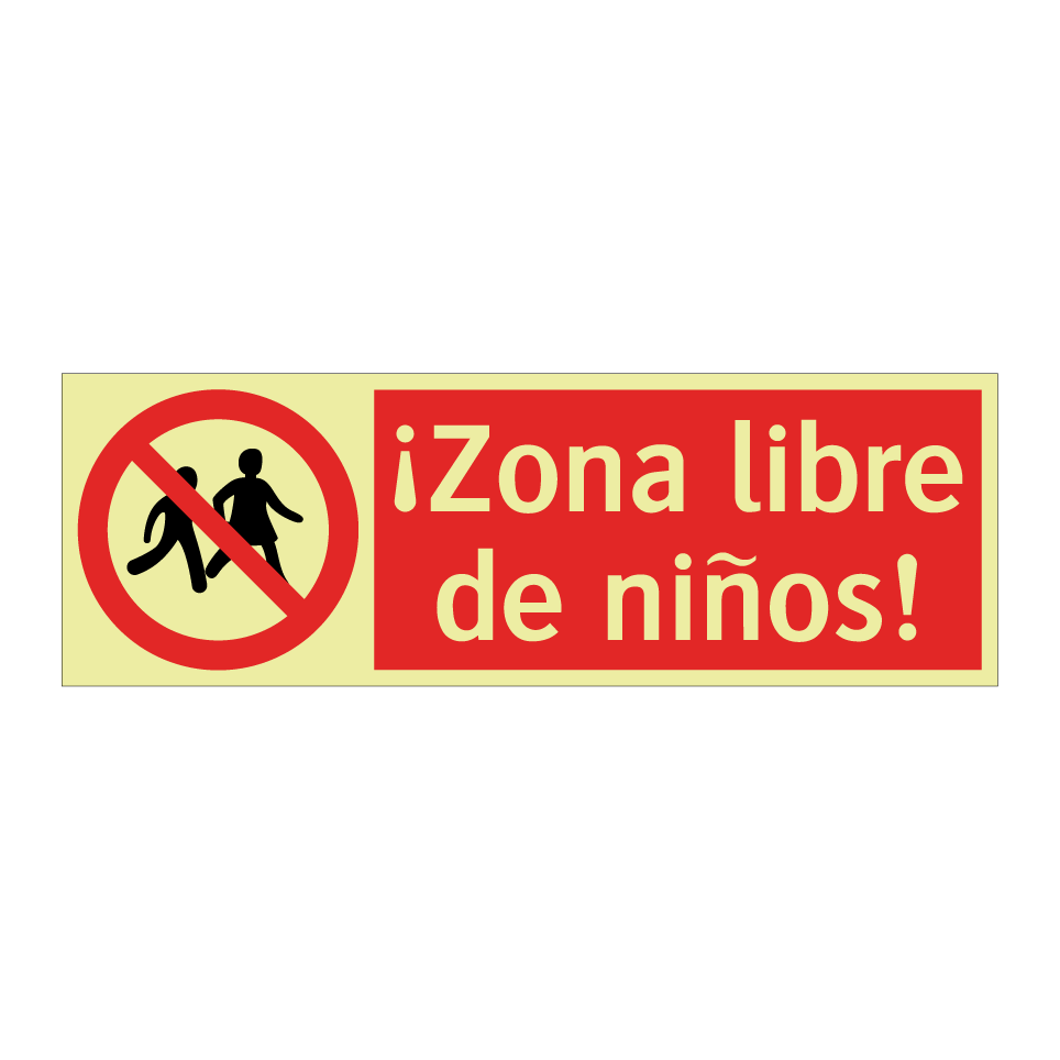 ¡Zona libre de niños!