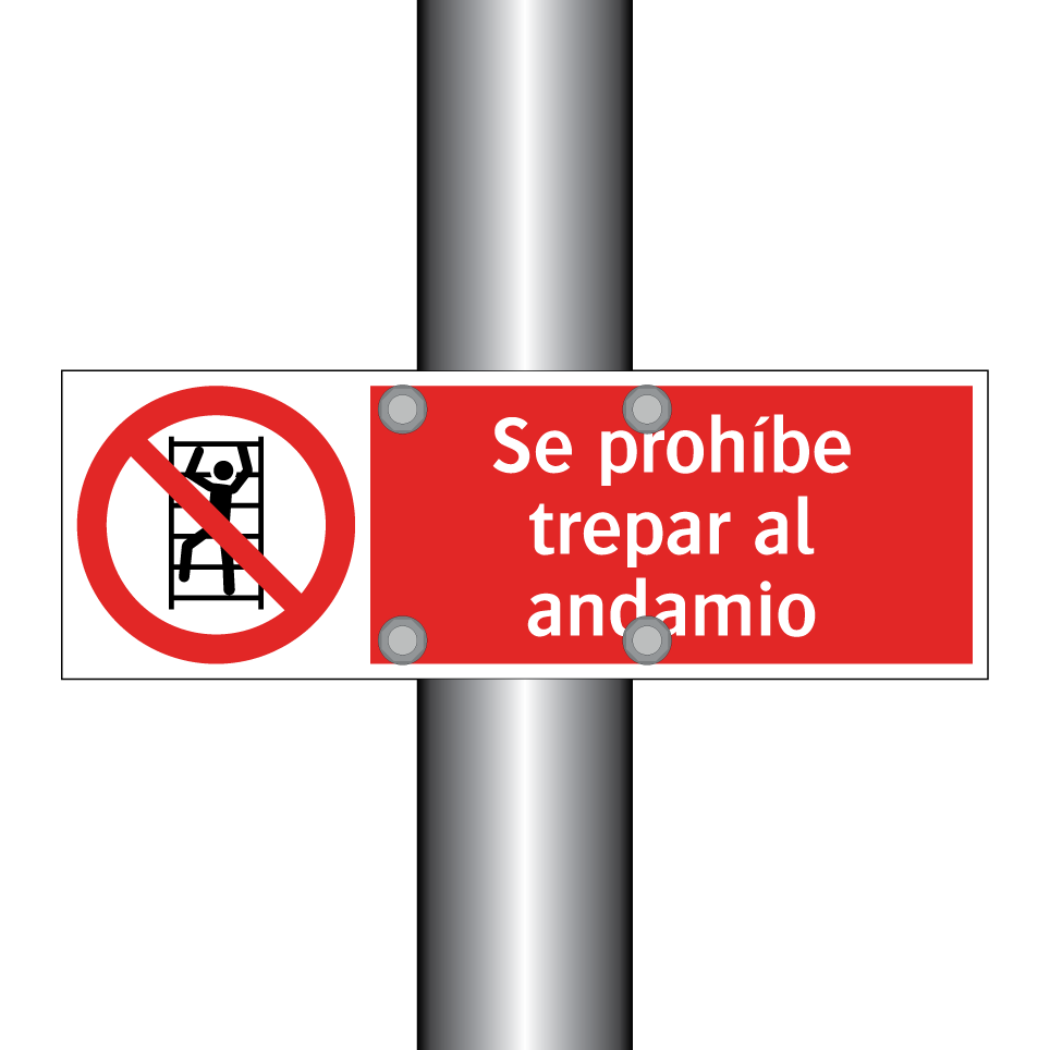Se prohíbe trepar al andamio